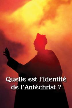 Quelle est l’identité de l’Antéchrist ? Atc