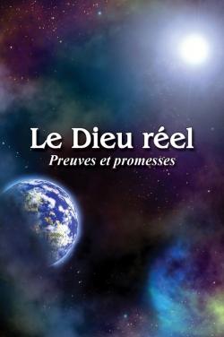 Le Dieu réel : Preuves et promesses Rg