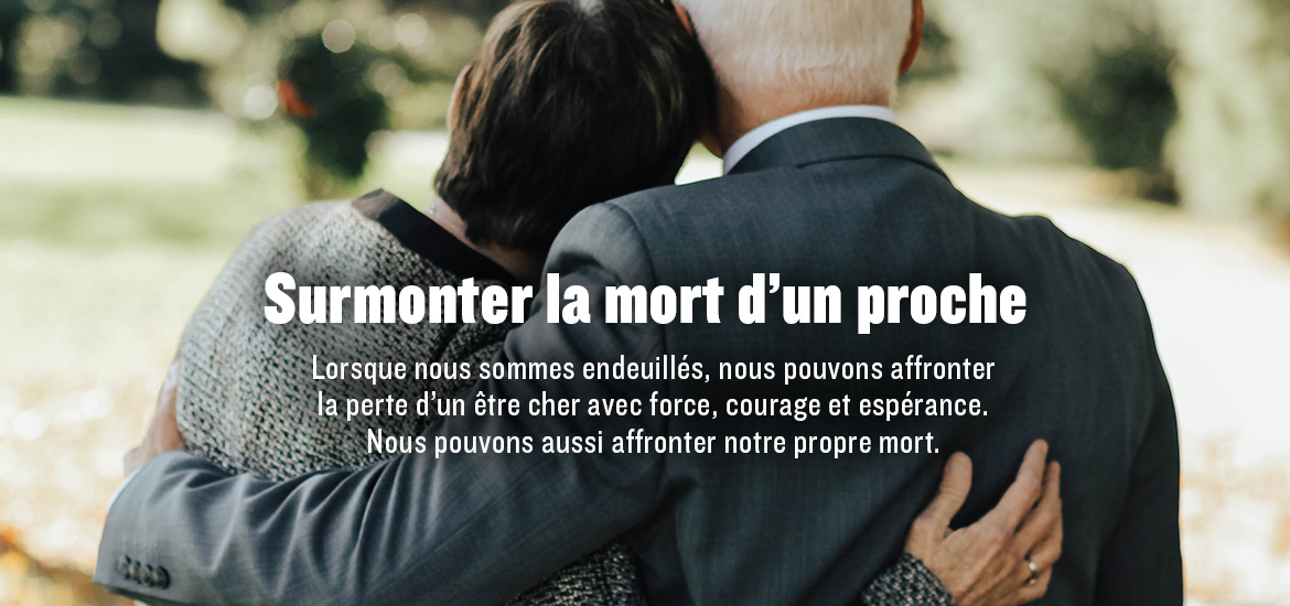 Surmonter la mort d’un proche | Le Monde de Demain