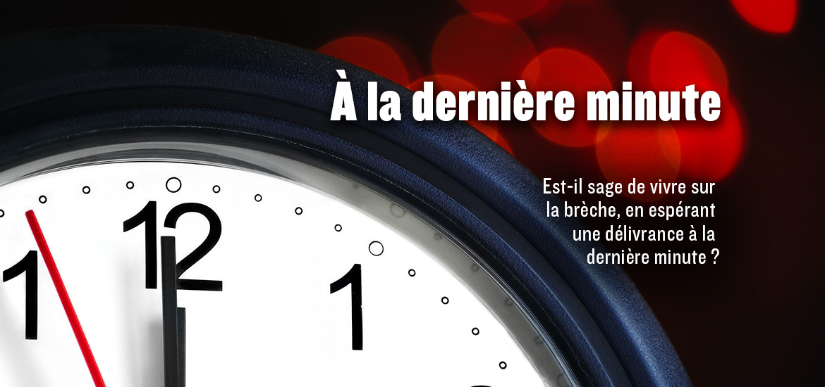 À la dernière minute | Le Monde de Demain