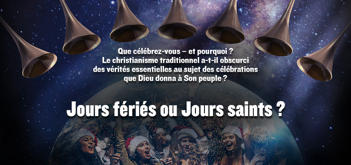 Jours fériés ou Jours saints? Le Monde de Demain