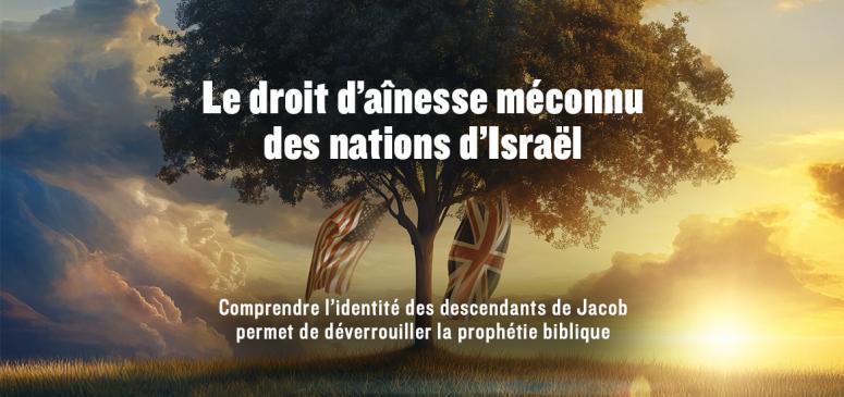 Front slider -- Le droit d’aînesse méconnu des nations d’Israël