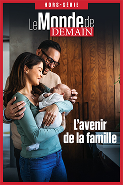 Hors-série : L'avenir de la famille